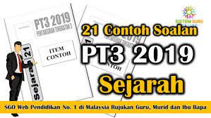 Calon pt3 wajib menduduki semua instrumen pentaksiran bagi mata pelajaran yang didaftar. 21 Contoh Soalan Pt3 2019 Sejarah