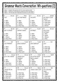 Below is a list of question words and example sentences Grammar Meets Conversation Wh Questions 1 Getting To Know You English Esl Worksheets For Distance Learning And Physical Classrooms