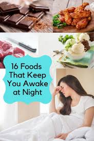 16 Foods That Keep You Awake At Night Food Awake Food To Make