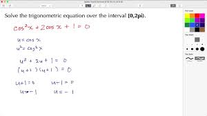 Click Here To Learn How To Solve A Quadratic Trigonometric Equation Over A Specified Interval 0 2pi Verify The Solu Quadratics Solving Quadratic Functions
