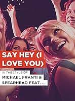 Watch Say Hey (I Love You)