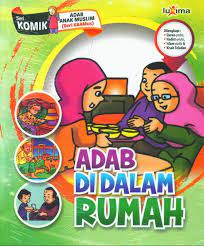 Masuk dengan mendahulukan kaki kanan terlebih dahulu Adab Di Dalam Rumah Seri Komik Adab Anak Muslim Promo Luxima