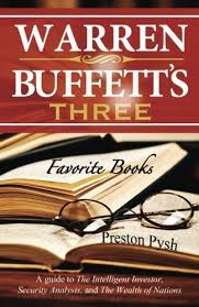 Warren Buffett S 3 Favorite Books A Guide To The Intelligent Investor Security Analysis And The Wealt Investing Books Accounting Books The Wealth Of Nations