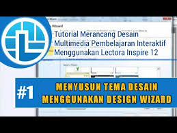 Maybe you would like to learn more about one of these? Tutorial Lectora Inspire 1 Design Wizard By Edufast Edutainment
