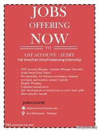 You can cancel email alerts at any time. Gst Account Audit Full Time Part Time Freelancing Internship Accounting Finance Job Offers In Shah Alam Selangor Sheryna Com My Mobile 713151