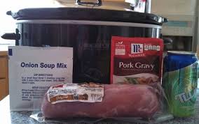 About 1 Lb Pork Tenderloin Roast 1 Can Lemon Lime Soda 1 Packet Pork Gravy Seasoning And 1 Packet Onion Soup Pork Gravy Crock Pot Cooking Onion Soup Recipes