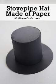 Stovepipe Hat Craft Hat Crafts Abraham Lincoln For Kids Abraham Lincoln Costume