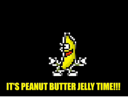 25 Best Memes About Its Peanut Butter Jelly Time Its Peanut Peanut Butter Jelly Time Jelly Time Peanut Butter Jelly