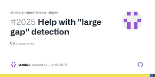 Help with "large gap" detection · Issue #2025 · shaka-project/shaka-player  · GitHub