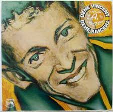 Gene Vincent Discography: Vinyl, CDs, & More