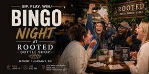 Bingo Night at Rooted Bottle Market & Bar
