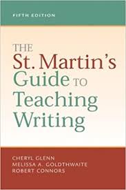 Martin's press in new york. Amazon Com The St Martin S Guide To Teaching Writing 9780312404178 Cheryl Glenn Melissa A Goldthwaite Robert Conners Books