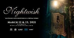 Questa sera e domani sera tutti i fan dei nightwish potranno ammirare un evento in streaming mai realizzato in precedenza. Nightwish An Evening With Nightwish In A Virtual World Announced