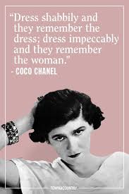 Though many other women deserve to be. 25 Coco Chanel Quotes Every Woman Should Live By Best Coco Chanel Sayings