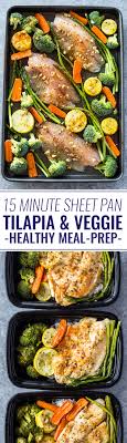 Healthy Sheet Pan Tilapia And Veggies Meal Prep Gimme Delicious