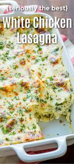 Easy White Chicken Lasagna Chicken Lasagna Recipe Chicken Recipes Lasagna Recipe