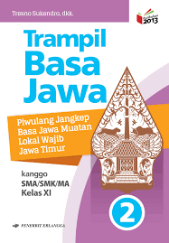 Share & embed basa sunda kelas xii. Buku Paket Bahasa Jawa Kelas 11 Kurikulum 2013 Pdf Cara Golden