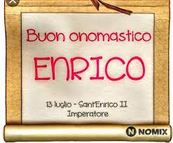Buononomastico Enrico Il Nome Deriva Dall Antico Tedesco Heimrich E Significa Possente In Patria Enrico Invece Buon Onomastico Onomastico Buon Compleanno
