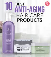 Alterna's formula adds a huge dose of lift to strands for exceptional volume, and also. 15 Best Anti Aging Hair Care Products