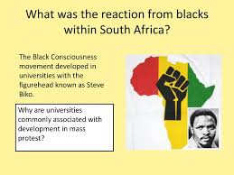 The movement was led by a man called steve biko. The Development Of Black Consciousness Ppt Download