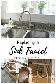Unplug the garbage disposer, and pull the sink from the countertop. Replacing A Sink Faucet If I Can Do It So Can You Sink Faucets Replacing Kitchen Sink Sink