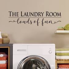 The Laundry Room Loads Of Fun Decal Laundry Room Decor Etsy Laundry Room Decals Laundry Room Wall Decor Laundry Room Decor
