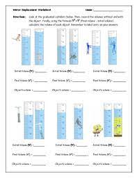 A submerged object displaces a volume of liquid equal to the volume of the object. Water Displacement Volume Hw W Answer Key By Kelly Markowinski