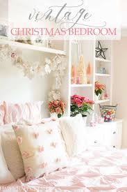 Cozy christmas decorating tips from my home to yours. Easy Vintage Christmas Bedroom Decor Happy Happy Nester