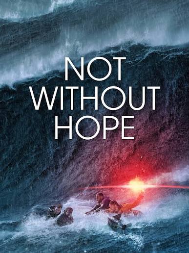 NOT WITHOUT HOPE