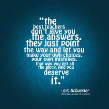 Missrmah Oh Mr Schue Teaching Quotes Teacher Quotes Education Quotes