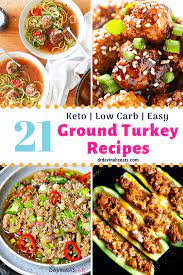21 Low Carb Keto Ground Turkey Recipes Ground Turkey Recipes Turkey Recipes Healthy Meat Recipes