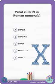 What Is 2019 In Roman Numerals General Knowledge Knowledge Roman Numerals