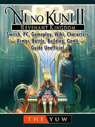 Revenant kingdom prince's edition» para nintendo switch. Okol Szimfonia Termekeny Ni No Kuni Ii Talcomosoy Org