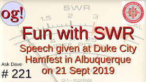 Fun With Swr Presentation I Gave At Albuquerque Duke City Hamfest