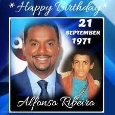 HAPPY 50th BIRTHDAY Alfonso Lincoln Ribeiro Sr., comedian, director,  singer, dancer, television personality and actor. He played Alfonso Spears 