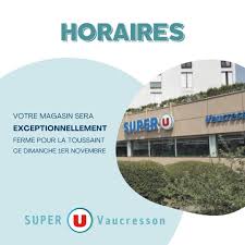 Voir tous les créneaux disponibles. Super U Vaucresson Home Facebook