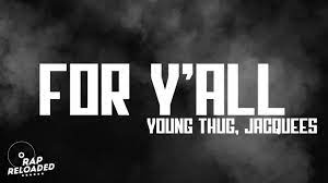 Young Thug Jacquees For Y All Lyrics That S My Baby Tiktok Song Youtube