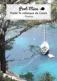 Visiter Port Miou Dans Les Calanques De Marseille Marseille Calanques Portmiou Sud France Voyage Famille Cassis Calanque Calanque Visiter Marseille
