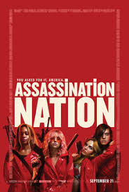 Sadly, in recent years, good comedy on the big screen has been hard to come by. Assassination Nation Wikipedia