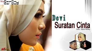 Belum ada info detil tentang single ini. Kumpulan Lirik Lagu Indonesia Dan Lagu Barat 2019 Lirik Lagu Devi Suratan Cinta