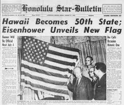 President Eisenhower signed the proclamation making Hawaii the 50th state  on August 21, 1959. Eisenhower also unveiled the new U.S. flag, though it  wouldn't be official until the following year on July