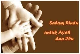 I miss mommy and daddy. Salam Rindu Untuk Ayah Dan Ibu Shofie S Page