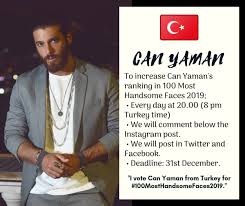 Erkenci kuş projesiyle gündeme gelen can yaman'ın instagram hesabını karıştırdık. Can Yaman News On Twitter To Increase Canyaman S Ranking In 100 Most Handsome Faces 2019 Every Day At 20 00 8 Pm Turkey Time We Will Comment Below The Instagram Post Https T Co Wiuhwclwpk We