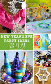 How To Throw A New Year S Eve Party For The Kids Kids New Years Eve New Year S Eve Activities New Years Eve Party