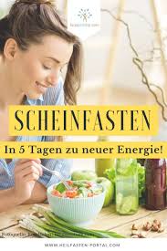 Scheinfasten Dein 5 Tages Plan Fur Mehr Power Basische Ernahrung Abnehmen Abnehmen Diat