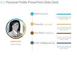 Learn how to write a personal profile for a social app or website. Personal Profile Powerpoint Slide Deck Powerpoint Slide Templates Download Ppt Background Template Presentation Slides Images