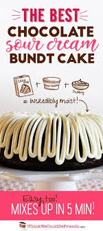 The Best Chocolate Sour Cream Bundt Cake Recipe Starts With A Cake Mix But Gets Better Bundt Cakes Recipes Sour Cream Chocolate Cake Sour Cream Cake
