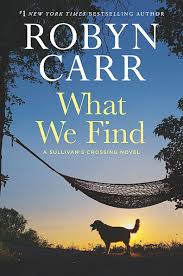 Robyn carr ebook online read. What We Find Robyncarr