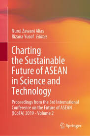 Karim, muhammad afiq ibrahim, yannie anak benson & ahmad khairi abd. Charting The Sustainable Future Of Asean In Science And Technology Springerlink