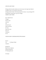Surat resmi dalam bahasa standar sesuai dengan aturan bahasa indonesia dan ejaan terkait (eyd), termasuk kosakata, frasa, dan prosedur yang digunakan. Ciri Ciri Surat Resmi